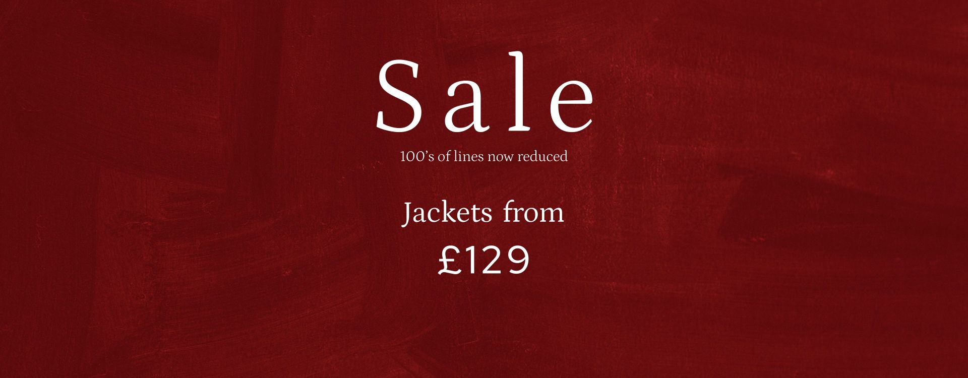 Jackets from £129 Summer Sale